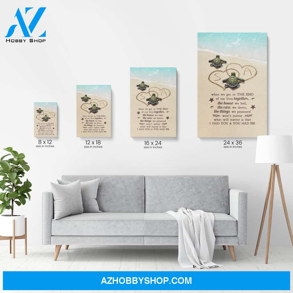 When We Get To The End Of Our Lives Together, Family Custom Canvas/Poster, Gift For Couple, Husband, Wife