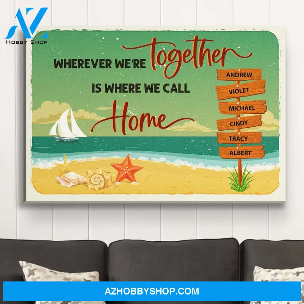 When We're Together - Personalized Custom Name Canvas