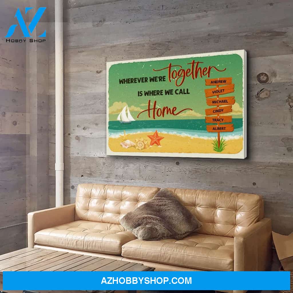 When We're Together - Personalized Custom Name Canvas