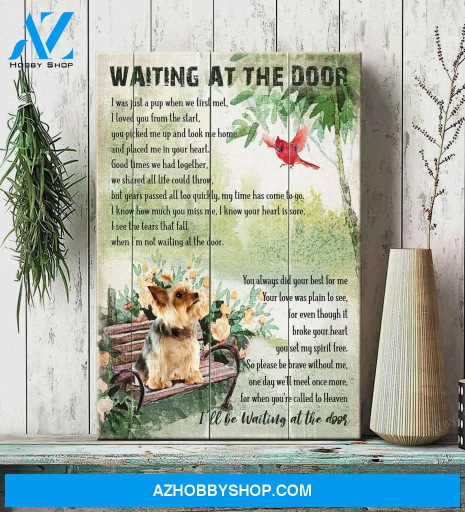 Yorkshire - Waiting at the door for you - Portrait Canvas Prints - Wall Art