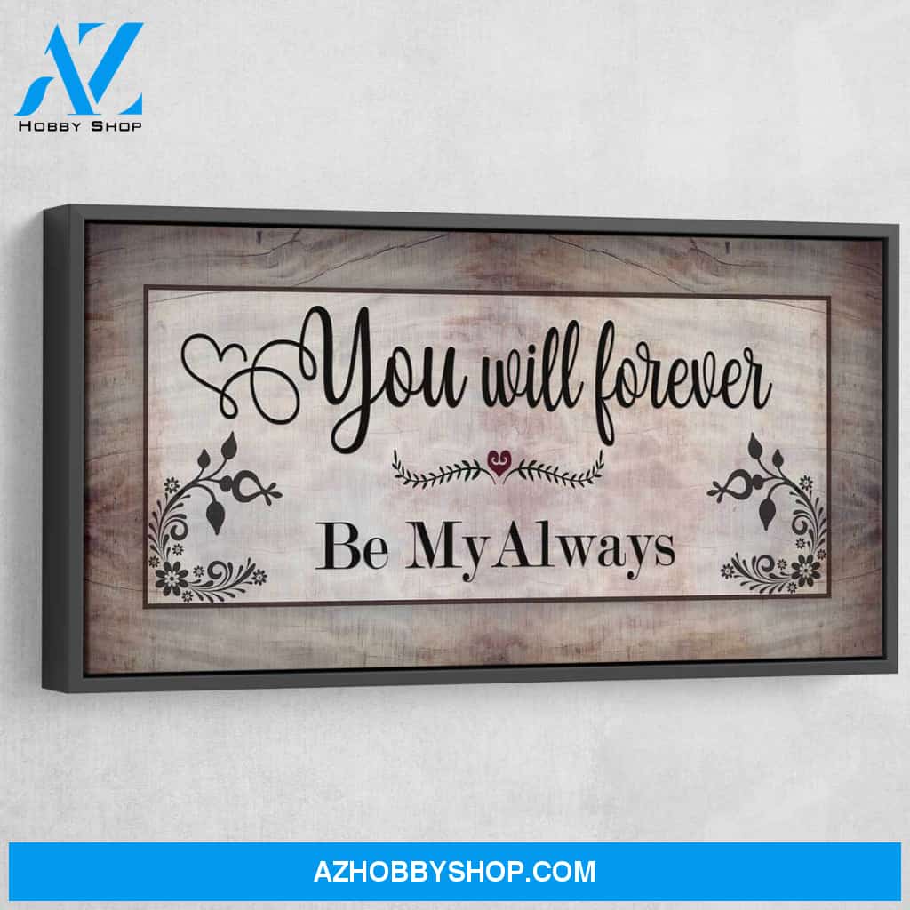 You Will Forever Be My Always