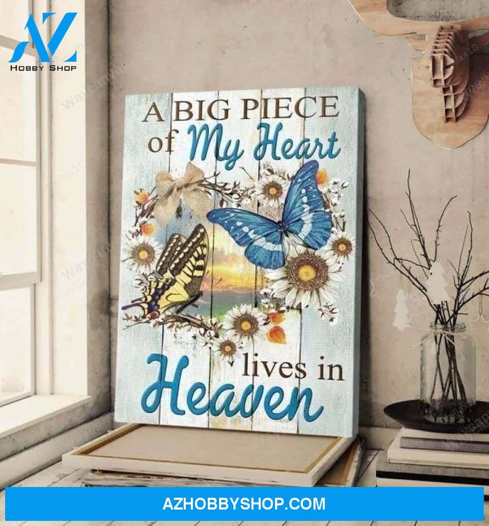 A big piece of my heart lives in heaven - Heaven Portrait Canvas Prints - Wall Art