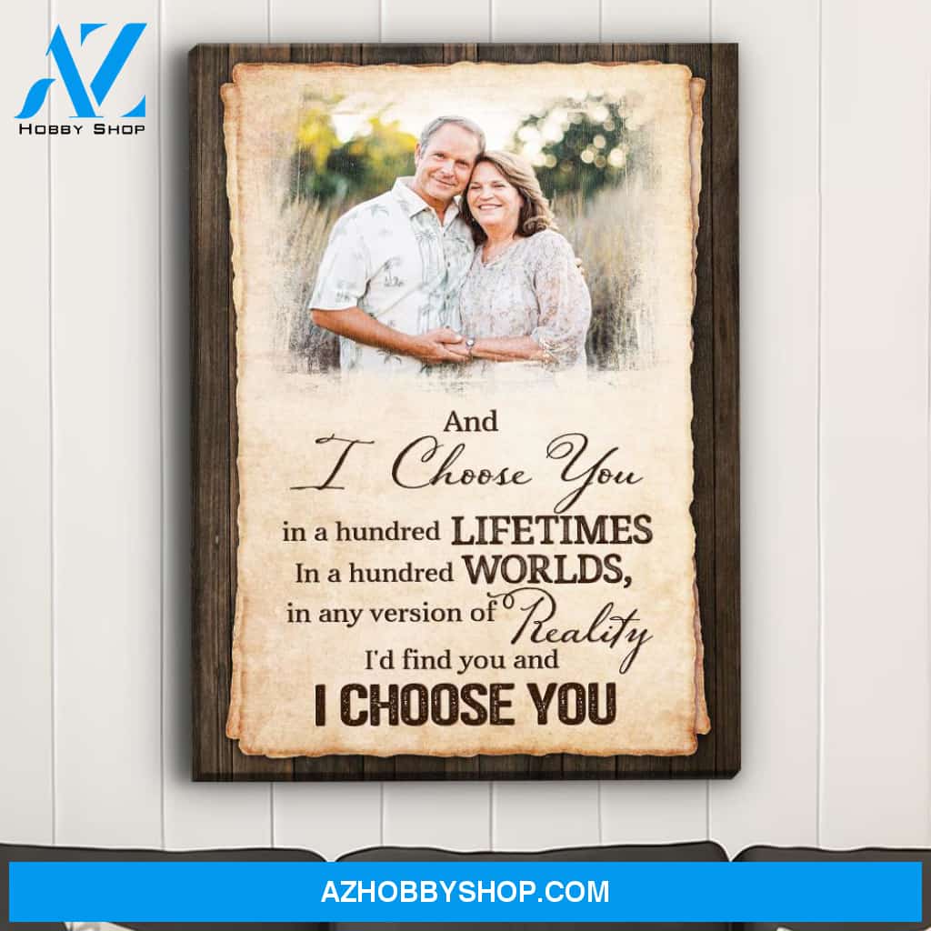 A Hundred Lifetimes - Personalized Custom Photo Canvas