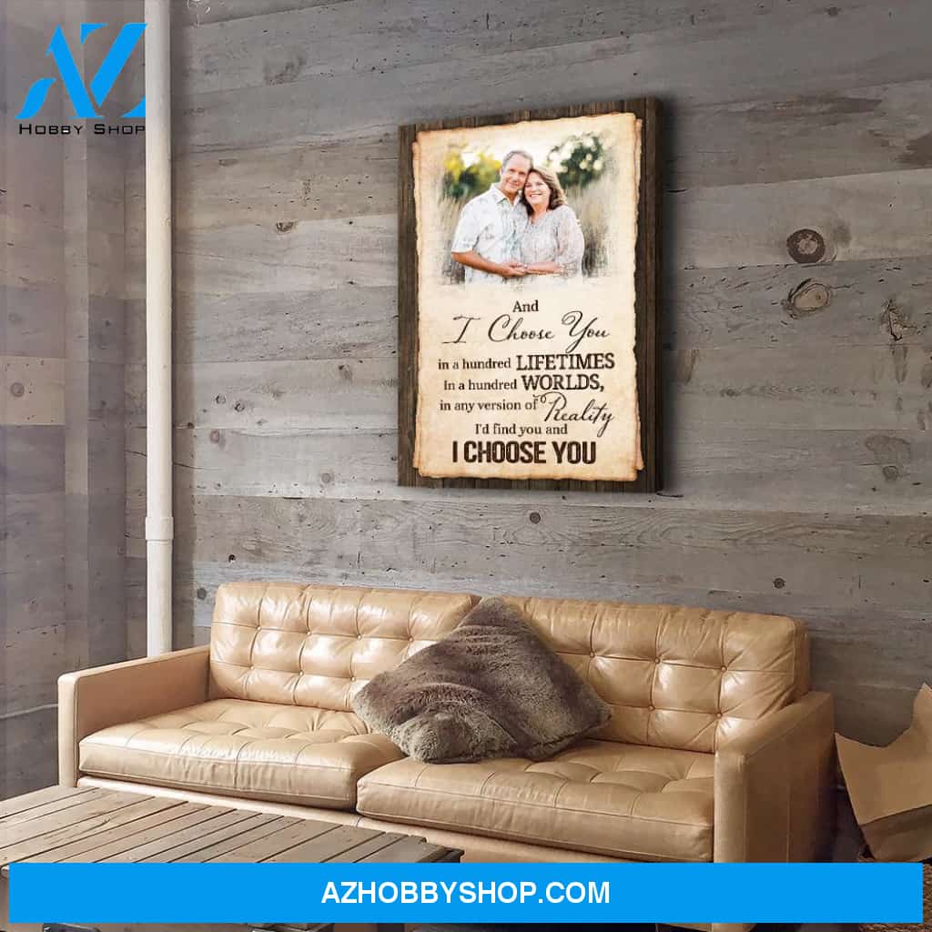 A Hundred Lifetimes - Personalized Custom Photo Canvas