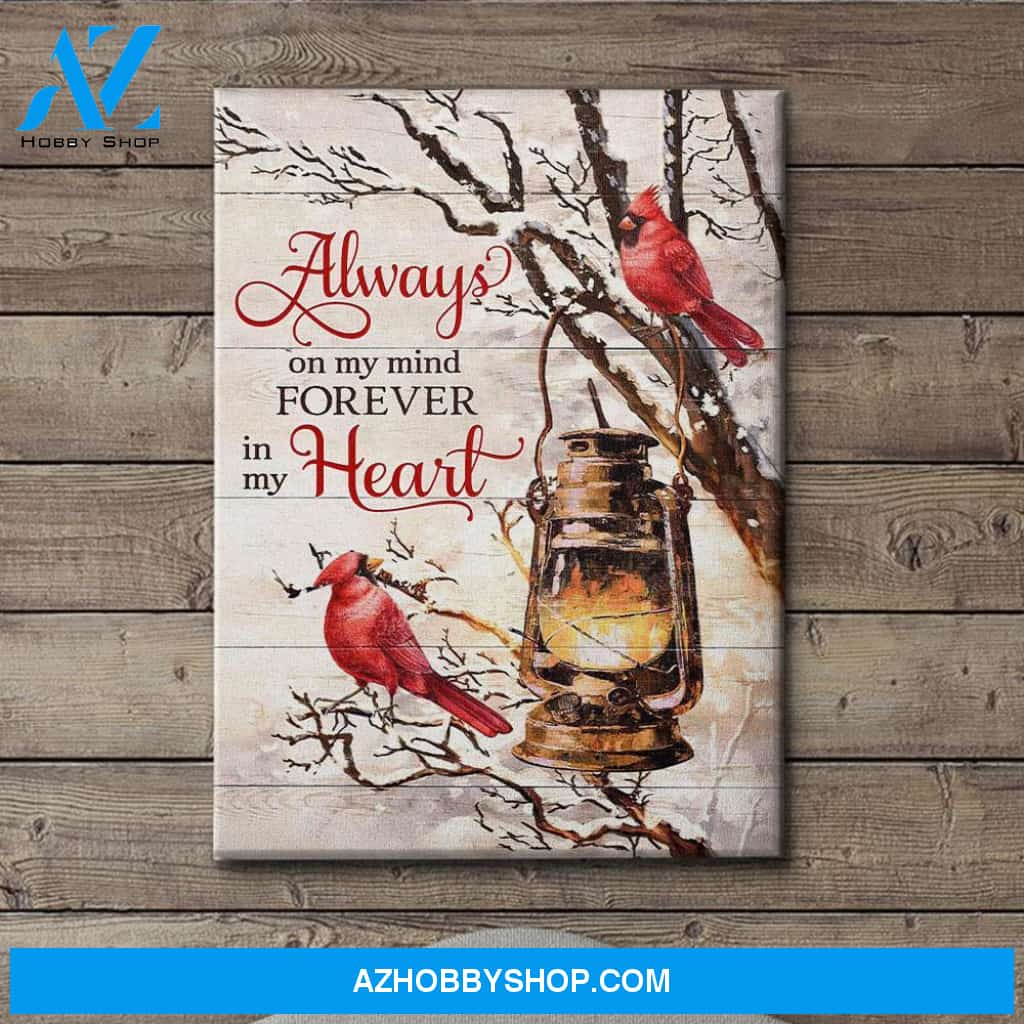 Always On My Mind - Premium Matte Canvas