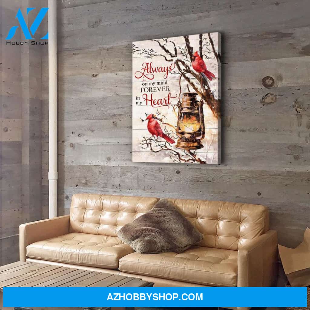 Always On My Mind - Premium Matte Canvas