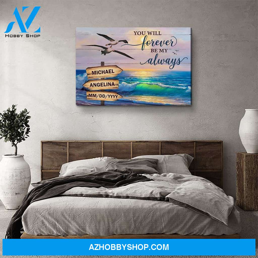 Forever Be My Always - Personalized Custom Name Canvas
