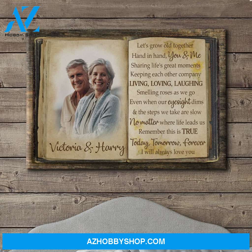 Grow Old Together - Personalized Custom Photo Canvas