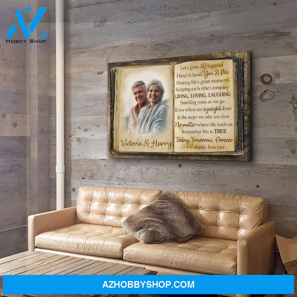 Grow Old Together - Personalized Custom Photo Canvas