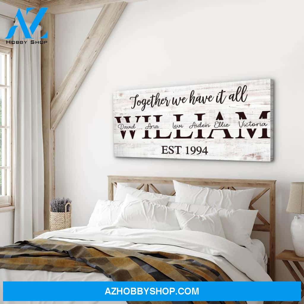Have It All Together - Personalized Custom Name Canvas