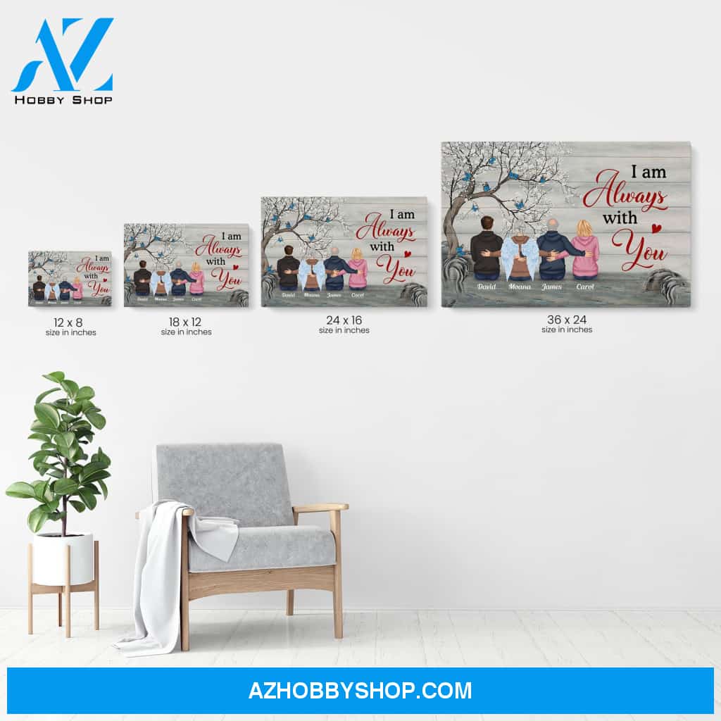 I Am Always With You - Personalized Poster/Canvas - Memorial Gift For Family Members