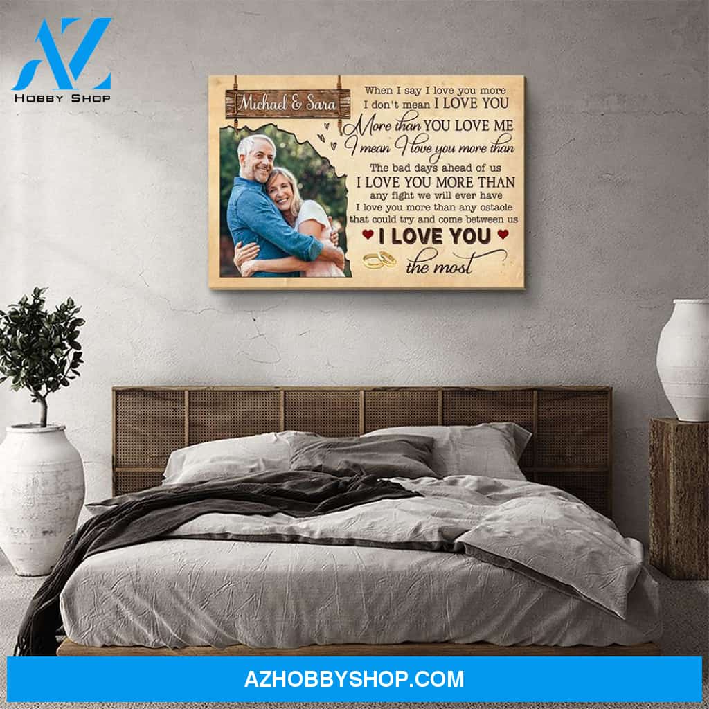 I Love You The Most - Personalized Custom Photo Canvas