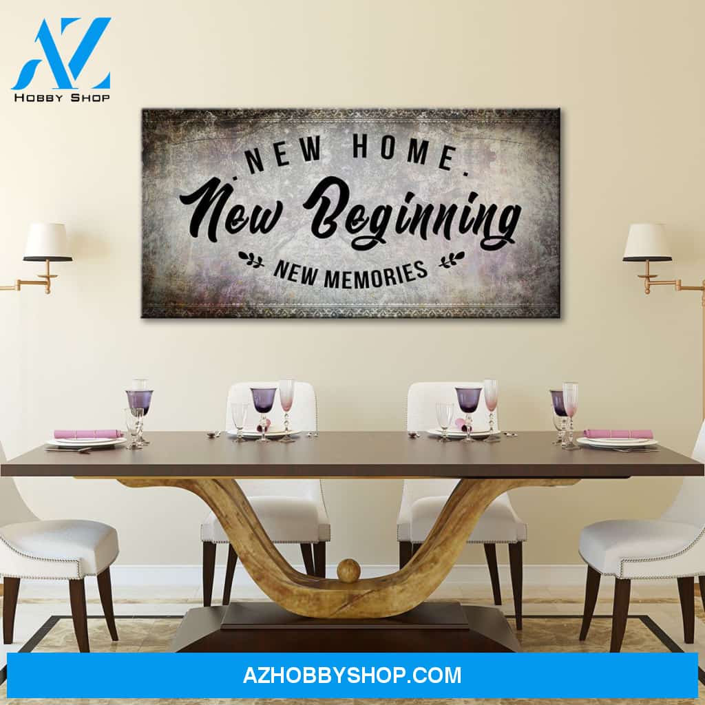 New Home New Beginning New Memories