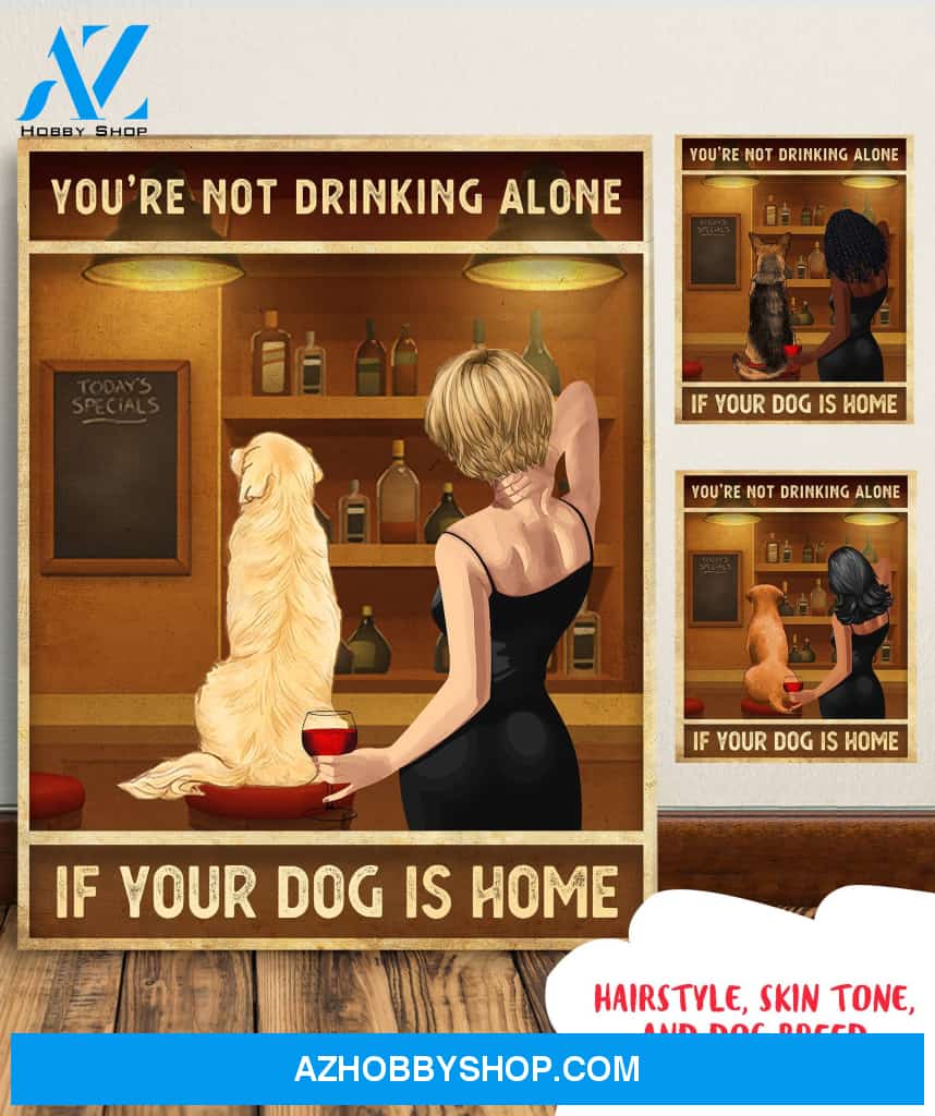 Not Drinking Alone - Personalized Custom Canvas