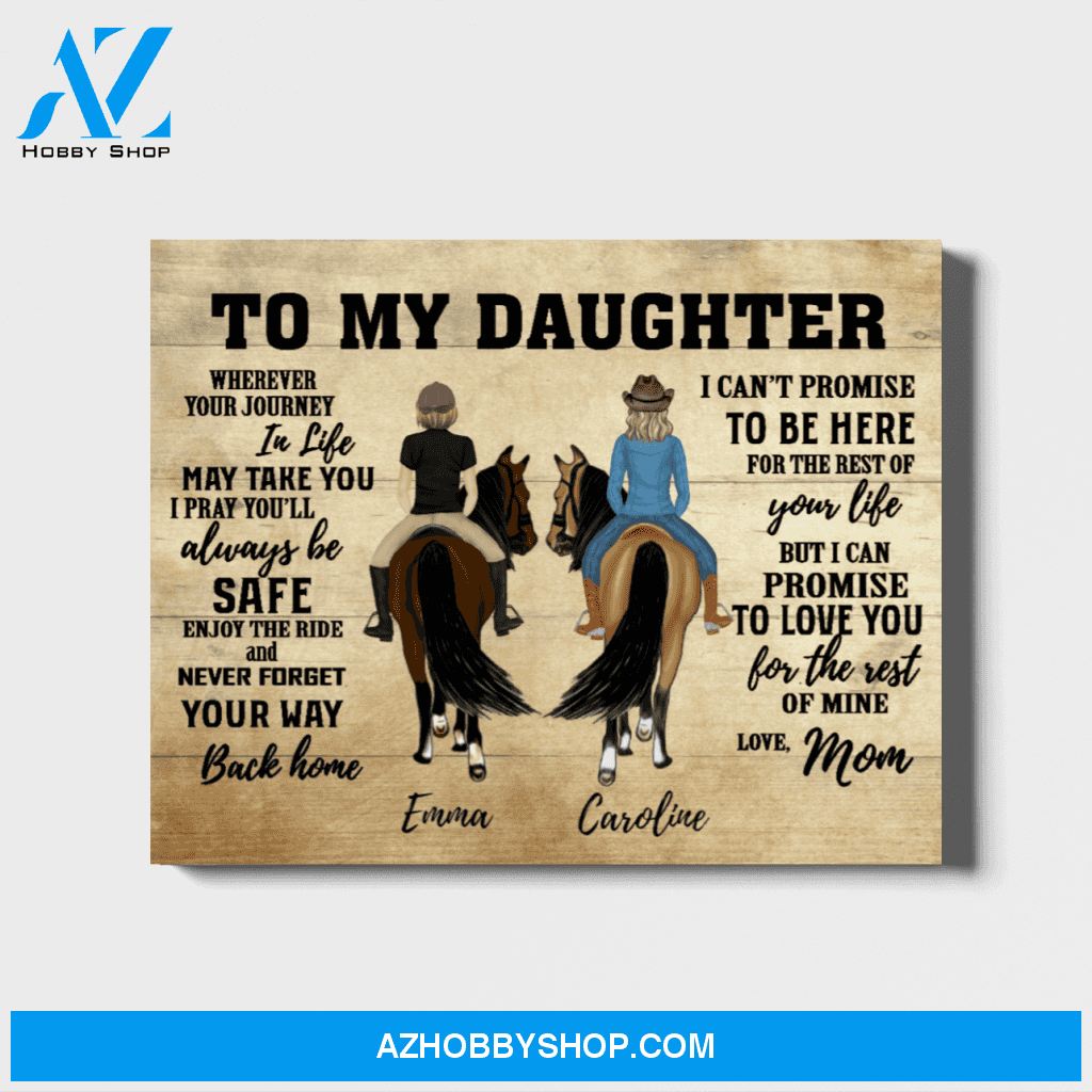Personalized Canvas, To My Daughter Riding Horse Mother and Daughter for Horse Lovers