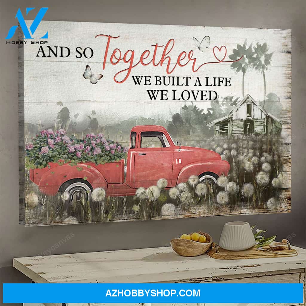 Red car in dandelion field - And so together we built a life we love - Couple Landscape Canvas Prints - Wall Art