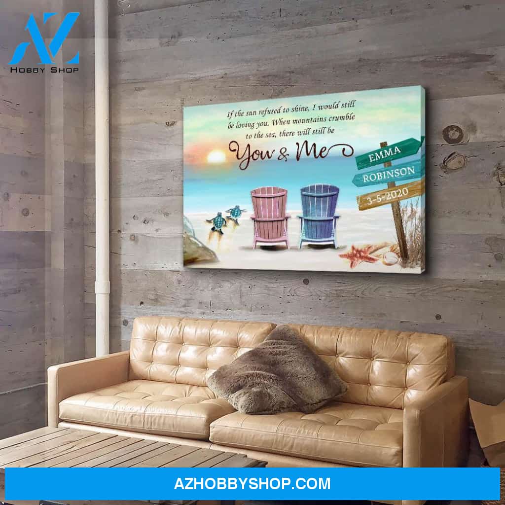 Still Be You And Me - Personalized Custom Name Canvas