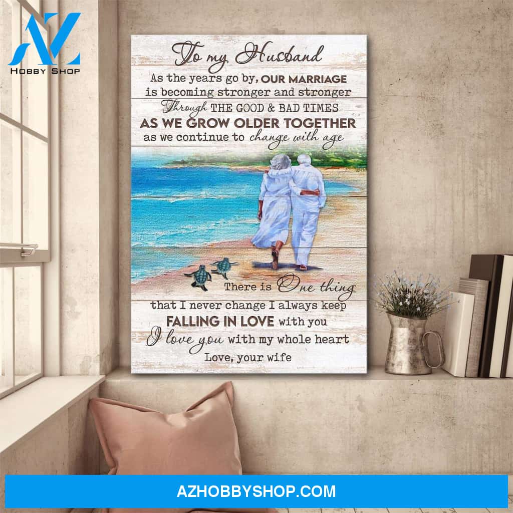 To my husband - As we grow older together Husband Portrait Canvas Prints - Wall Art