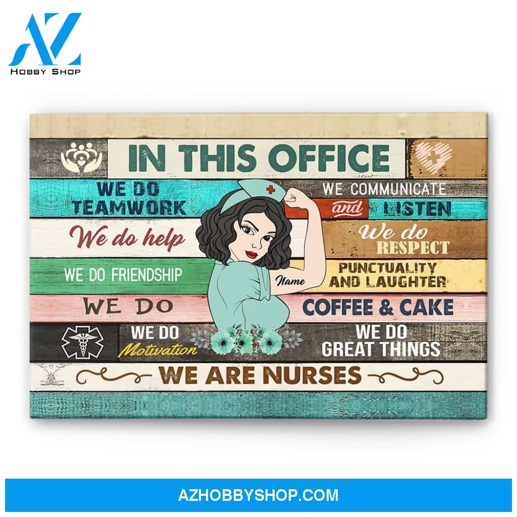 We Are Nurses - Personalized Poster/Canvas - Gift For Nurse - Nurse