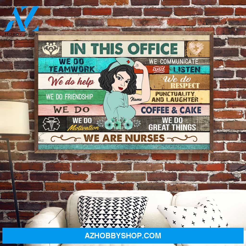 We Are Nurses - Personalized Poster/Canvas - Gift For Nurse - Nurse