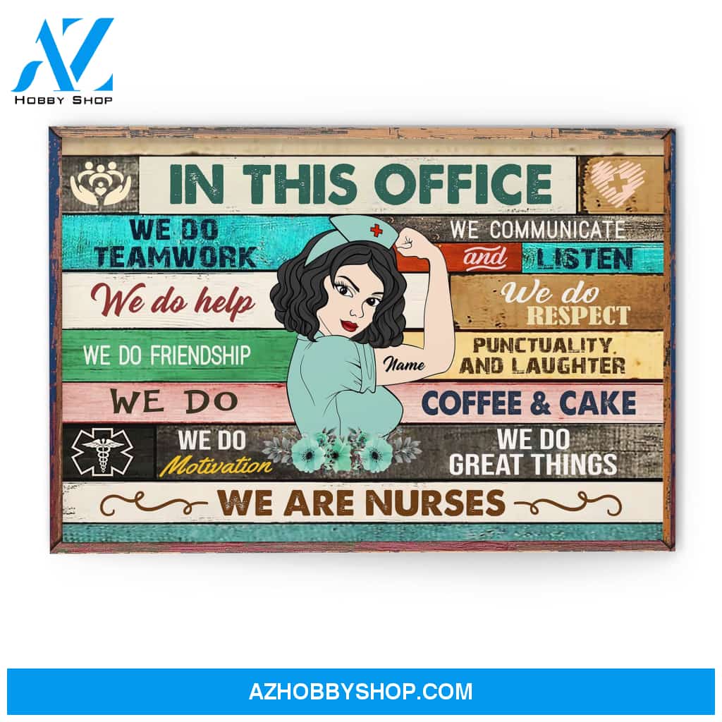 We Are Nurses - Personalized Poster/Canvas - Gift For Nurse - Nurse