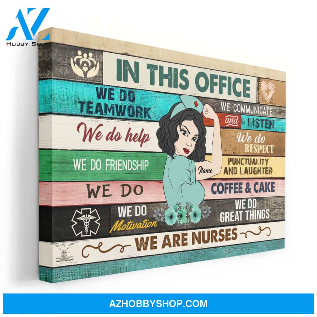 We Are Nurses - Personalized Poster/Canvas - Gift For Nurse - Nurse