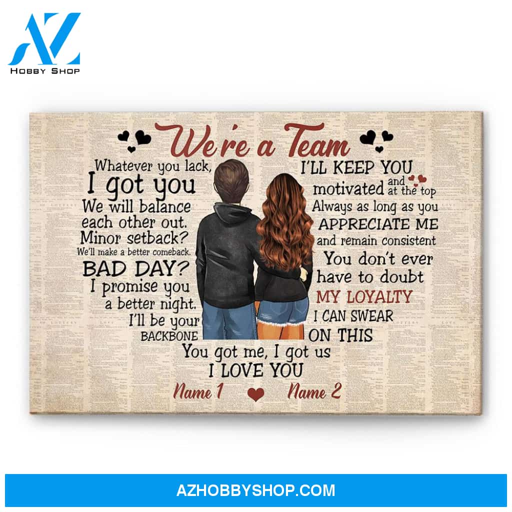 We're A Team, Couple Custom Canvas & Poster, Gift For Couples/Partner